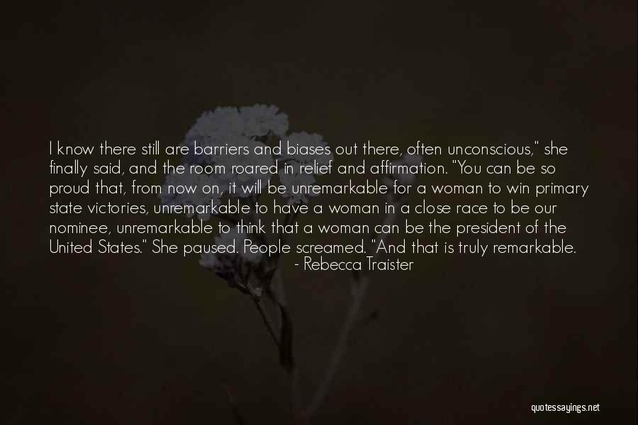 A Woman President Quotes By Rebecca Traister A Woman President Quotes By Rebecca Traister