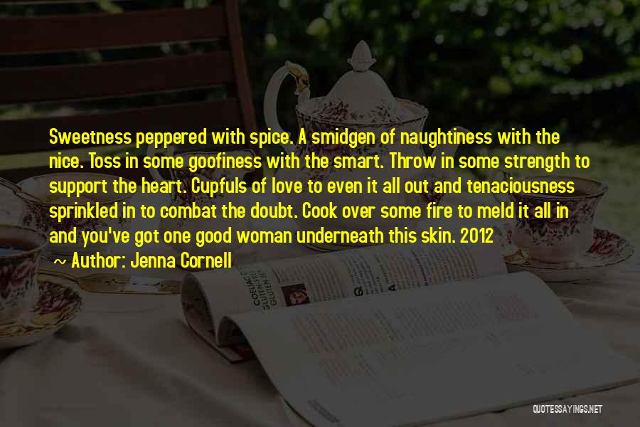A Woman Who Can Cook Quotes By Jenna Cornell