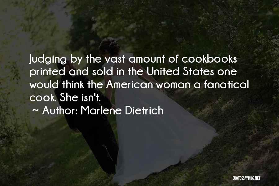 A Woman Who Can't Cook Quotes By Marlene Dietrich