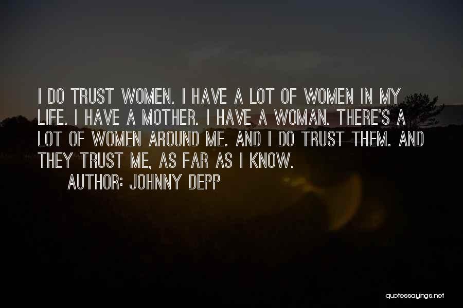 A Woman Who Knows What She Wants In Life Quotes By Johnny Depp