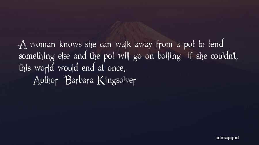 A Woman Who Knows What She Wants Quotes By Barbara Kingsolver