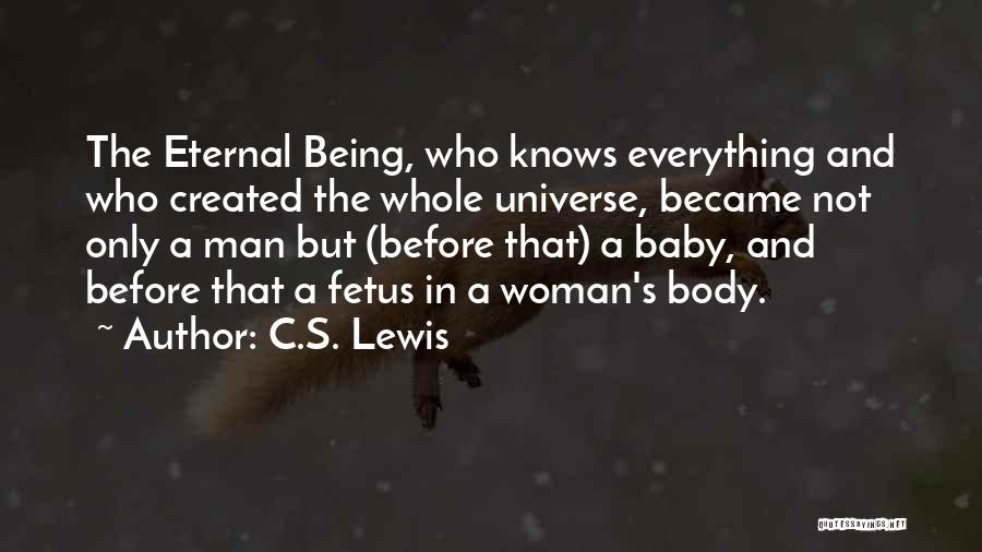 A Woman Who Knows What She Wants Quotes By C.S. Lewis