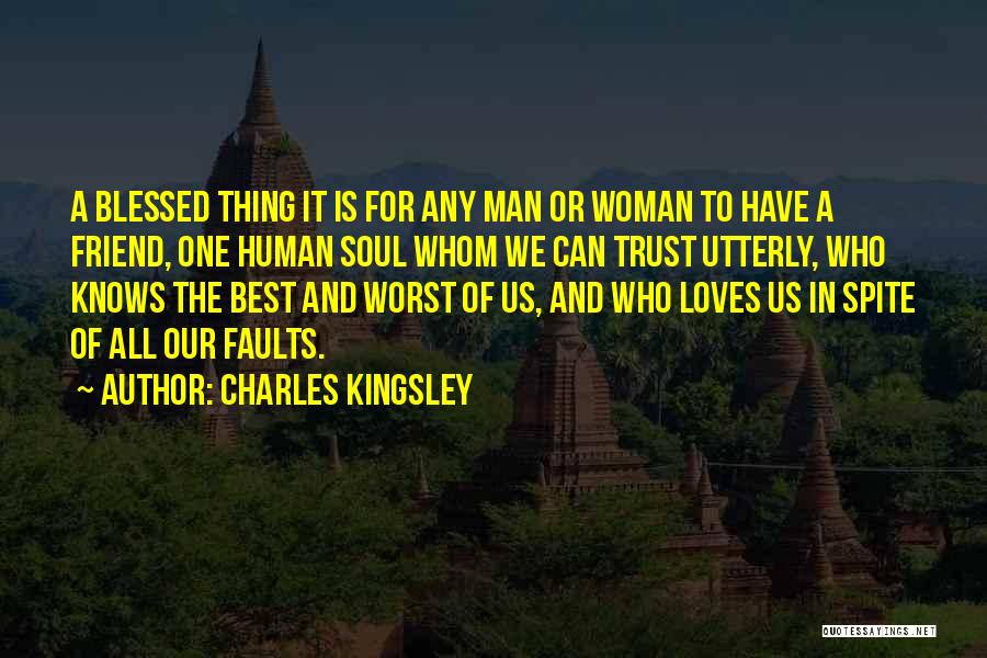 A Woman Who Loves A Man Quotes By Charles Kingsley