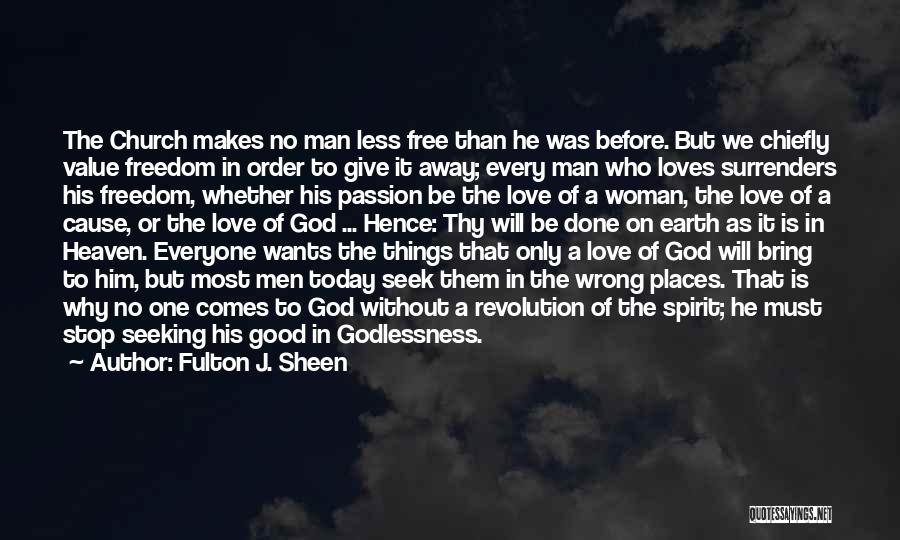 A Woman Who Loves A Man Quotes By Fulton J. Sheen