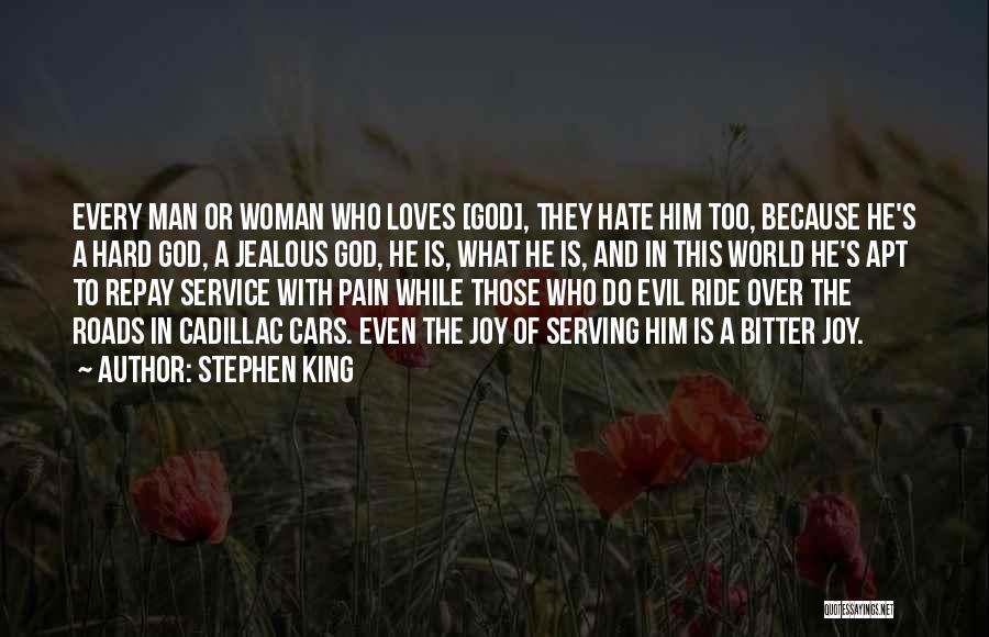 A Woman Who Loves A Man Quotes By Stephen King