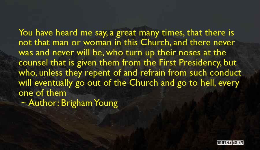 A Woman Will Quotes By Brigham Young