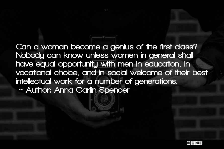 A Woman With Class Quotes By Anna Garlin Spencer