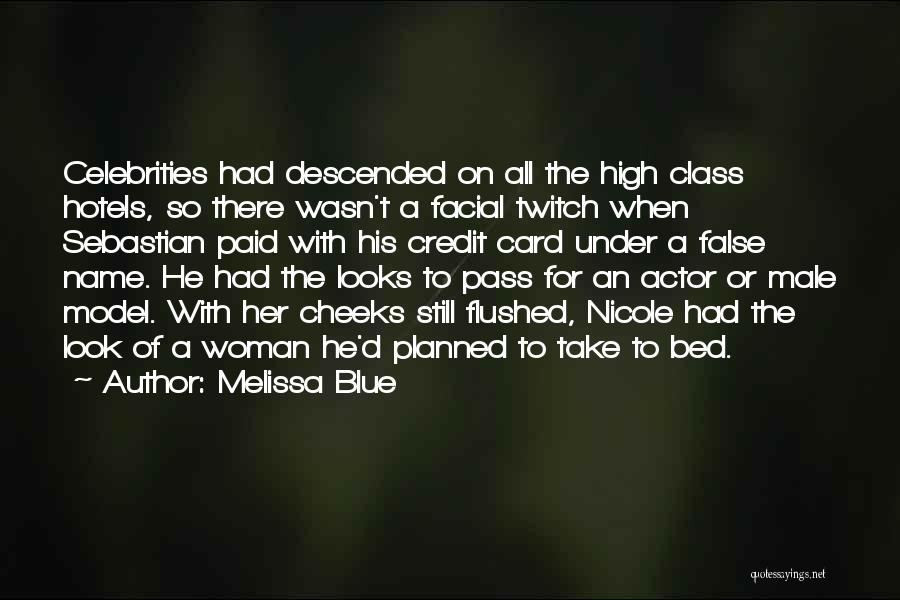 A Woman With Class Quotes By Melissa Blue
