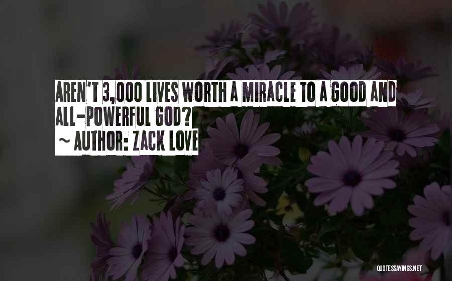 A Woman Worth Quotes By Zack Love