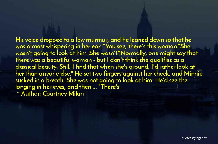 A Woman's Beautiful Eyes Quotes By Courtney Milan