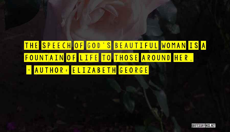 A Woman's Beautiful Eyes Quotes By Elizabeth George
