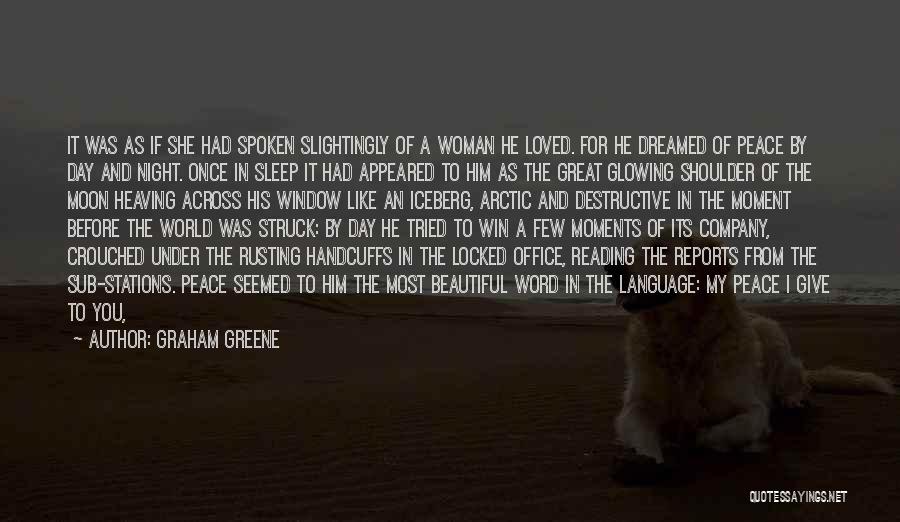 A Woman's Beautiful Eyes Quotes By Graham Greene