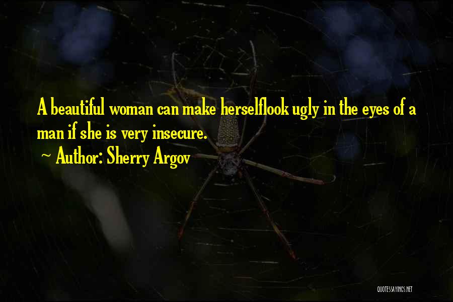A Woman's Beautiful Eyes Quotes By Sherry Argov