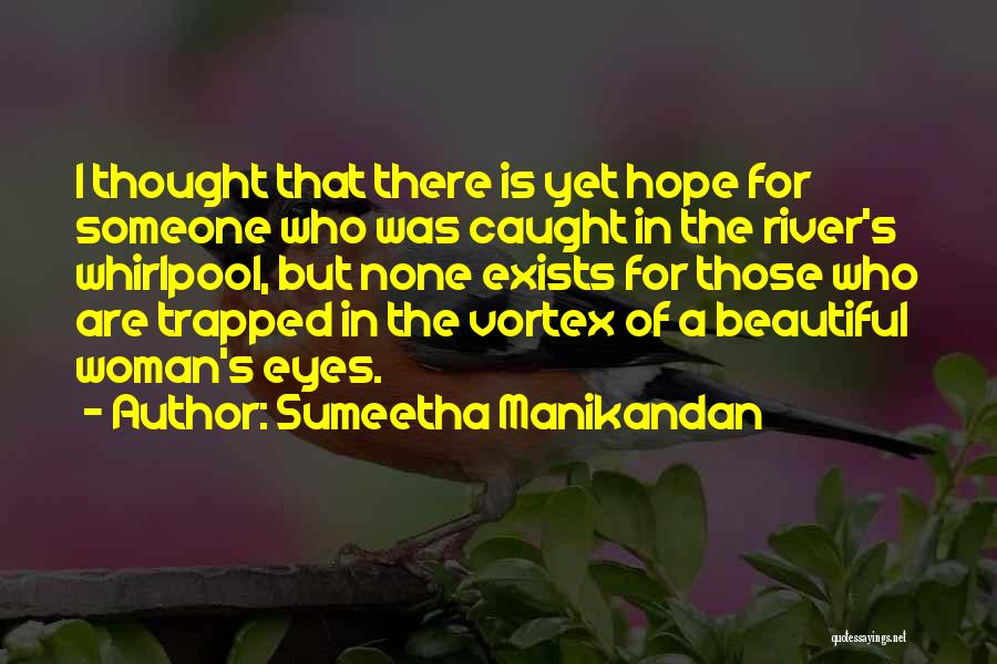 A Woman's Beautiful Eyes Quotes By Sumeetha Manikandan