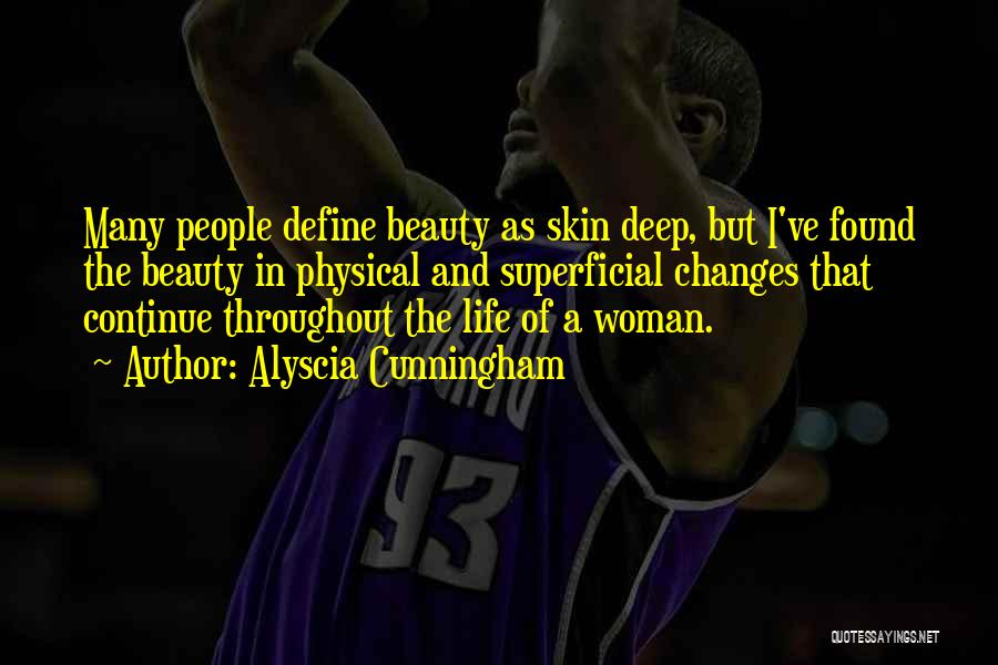 A Woman's Beauty And Strength Quotes By Alyscia Cunningham