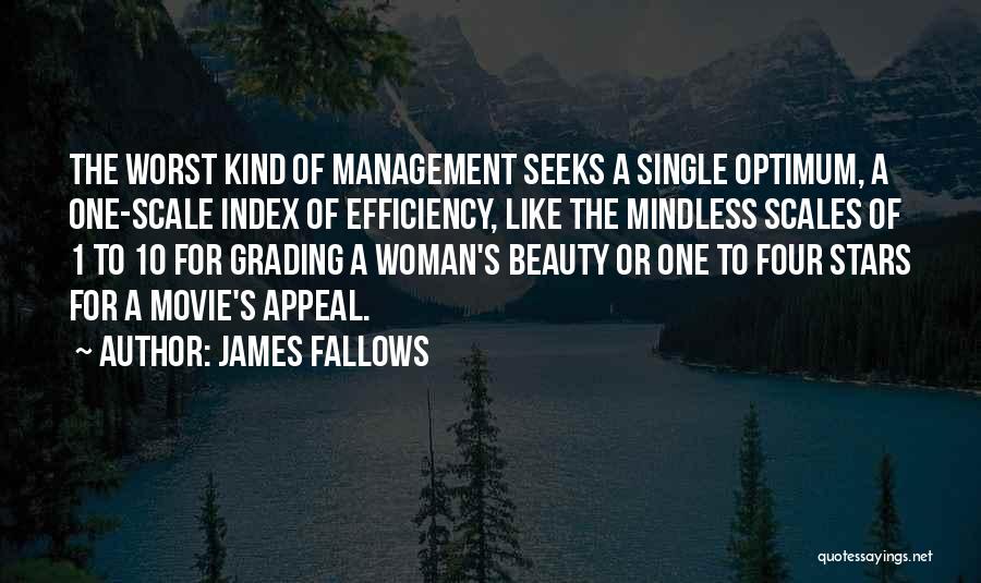 A Woman's Beauty Quotes By James Fallows