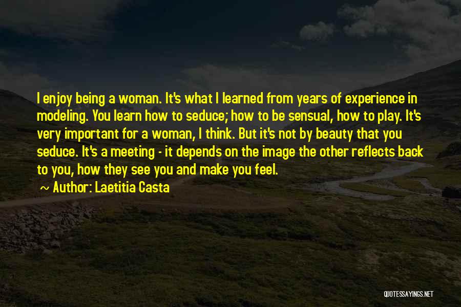 A Woman's Beauty Quotes By Laetitia Casta