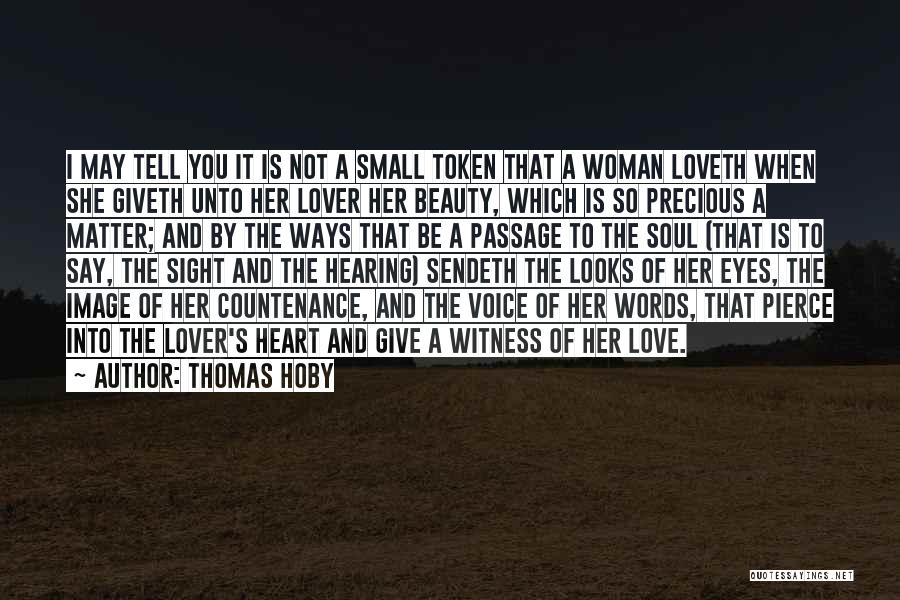 A Woman's Beauty Quotes By Thomas Hoby