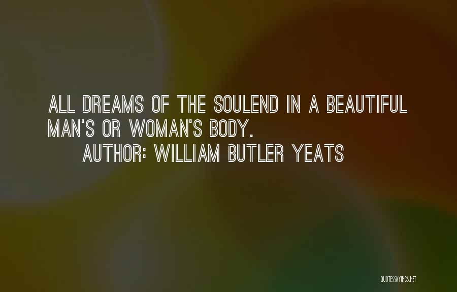 A Woman's Beauty Quotes By William Butler Yeats