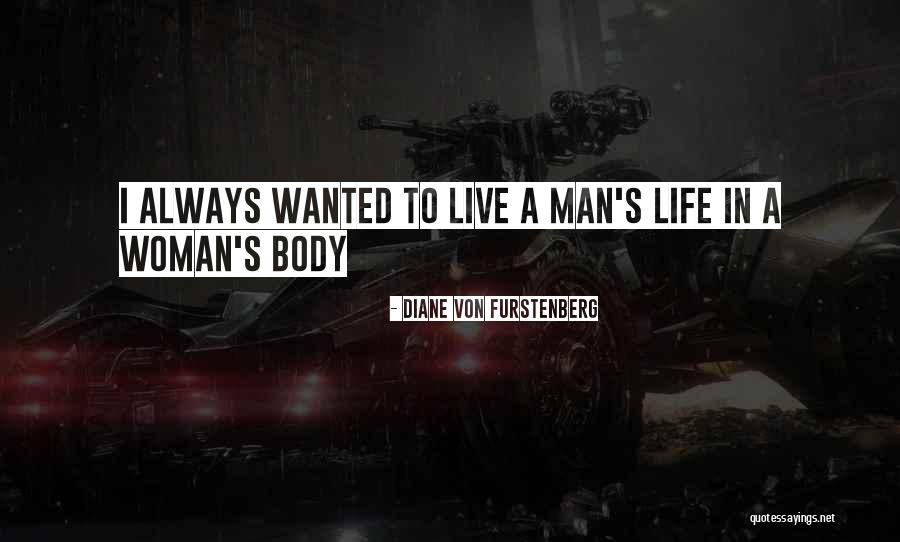 A Woman's Body Quotes By Diane Von Furstenberg