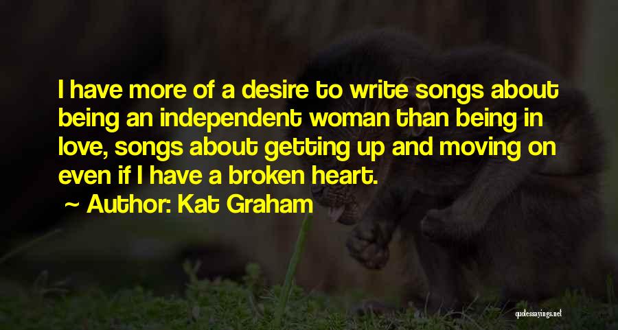 A Woman's Broken Heart Quotes By Kat Graham