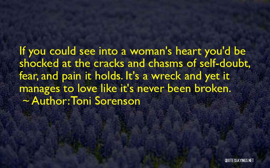 A Woman's Broken Heart Quotes By Toni Sorenson