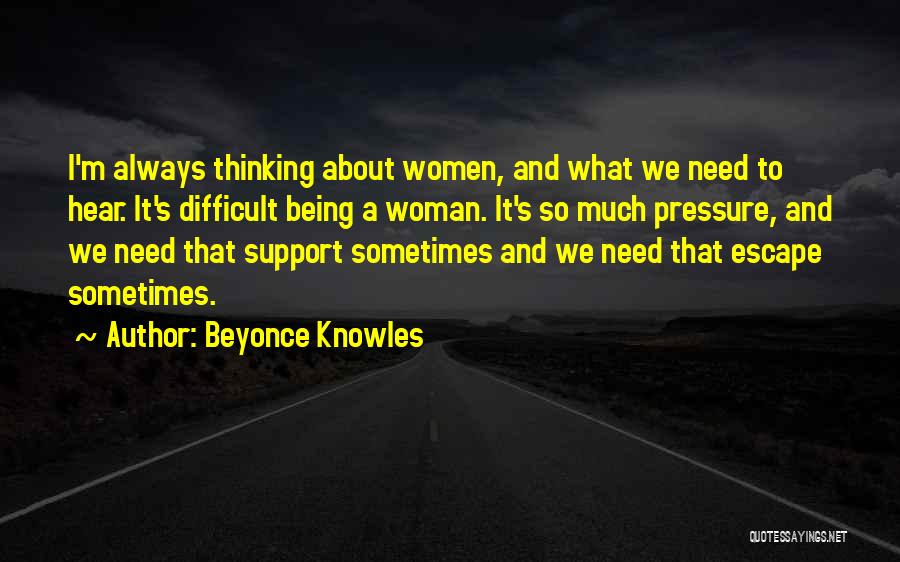 A Woman's Dream Quotes By Beyonce Knowles