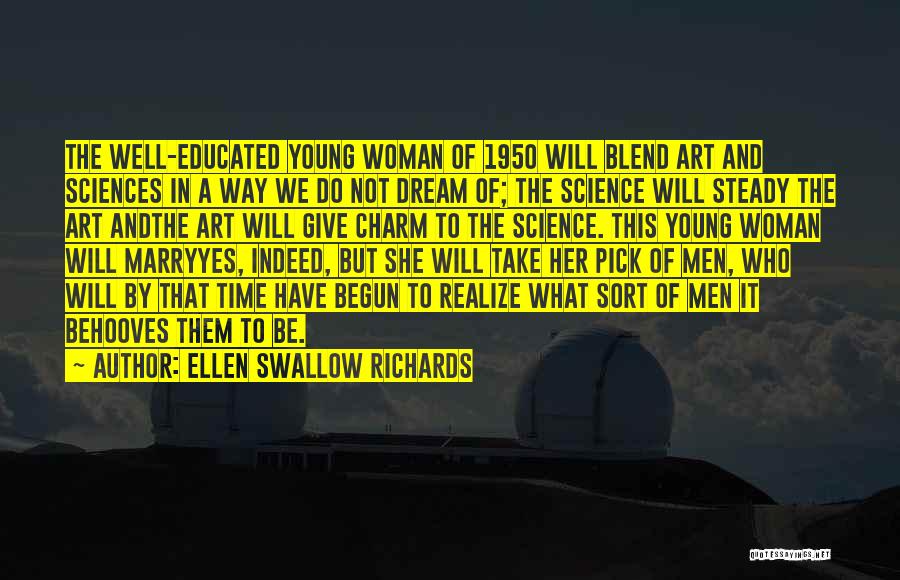 A Woman's Dream Quotes By Ellen Swallow Richards