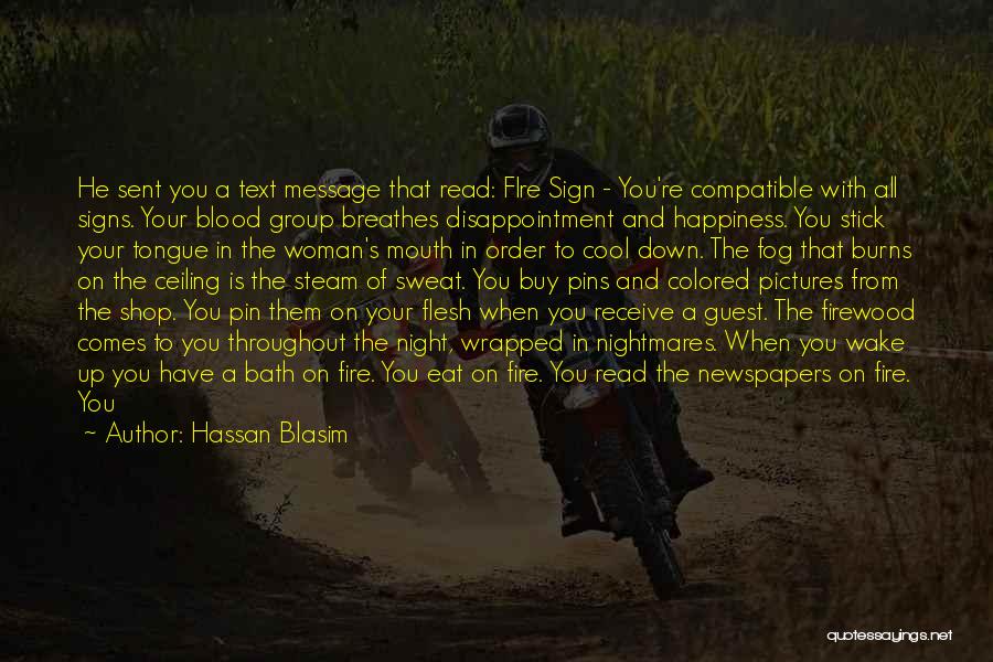 A Woman's Dream Quotes By Hassan Blasim