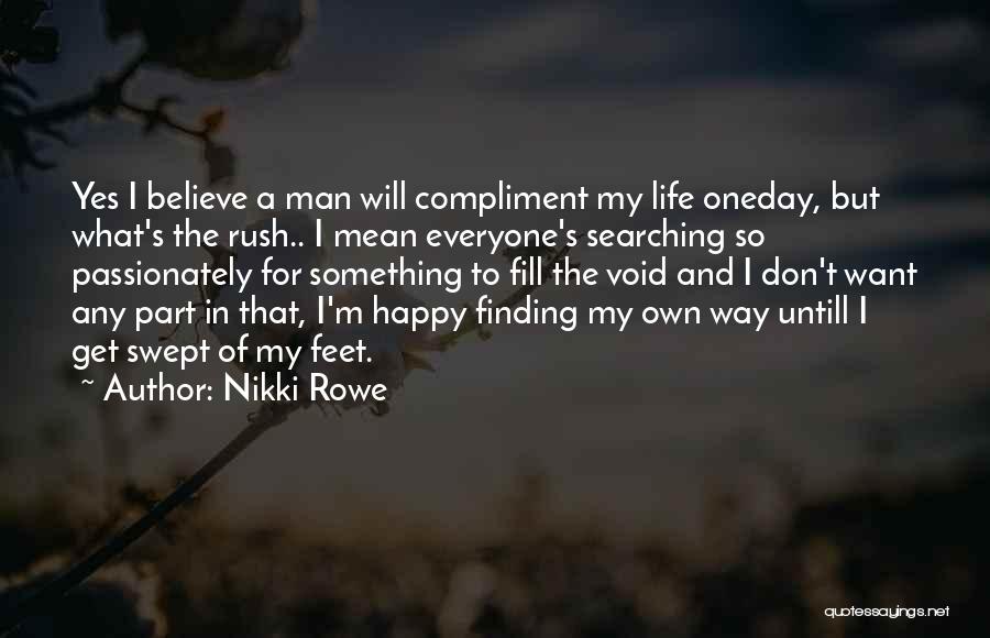 A Woman's Dream Quotes By Nikki Rowe