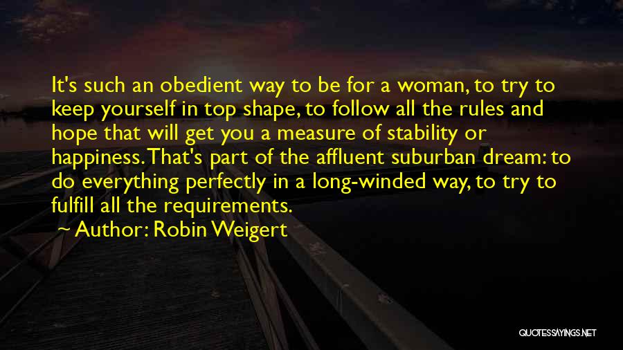 A Woman's Dream Quotes By Robin Weigert