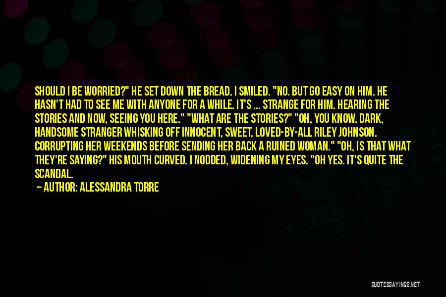 A Woman's Eyes Quotes By Alessandra Torre