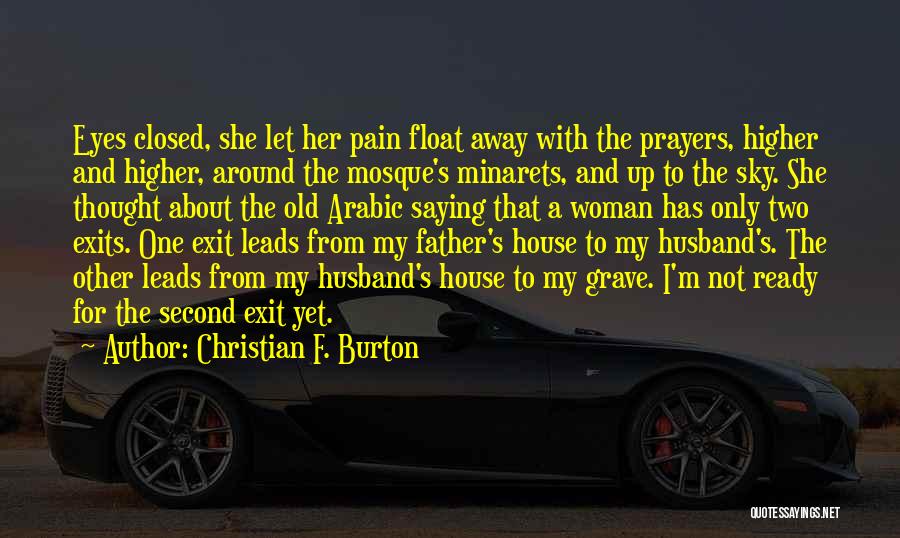 A Woman's Eyes Quotes By Christian F. Burton