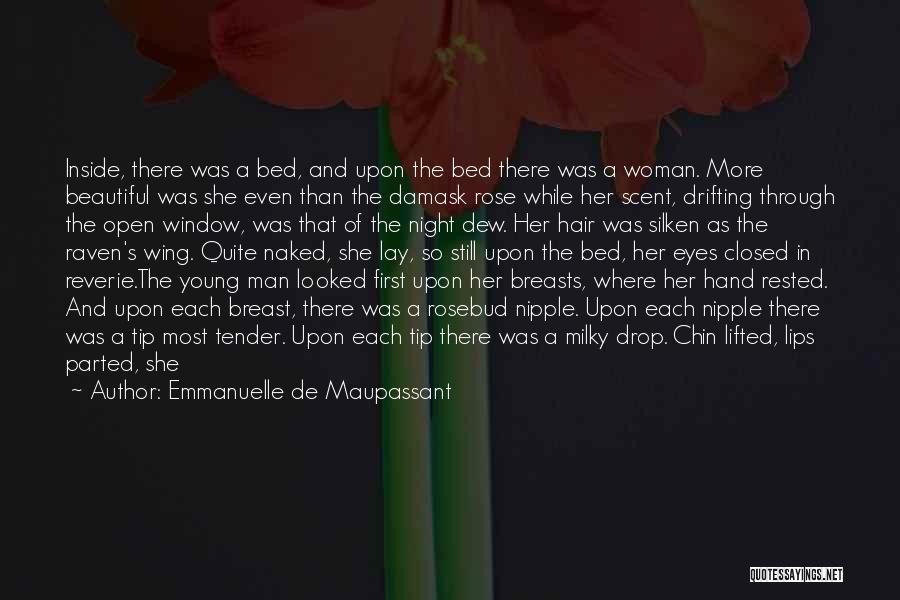 A Woman's Eyes Quotes By Emmanuelle De Maupassant