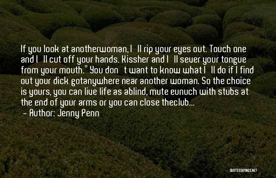 A Woman's Eyes Quotes By Jenny Penn