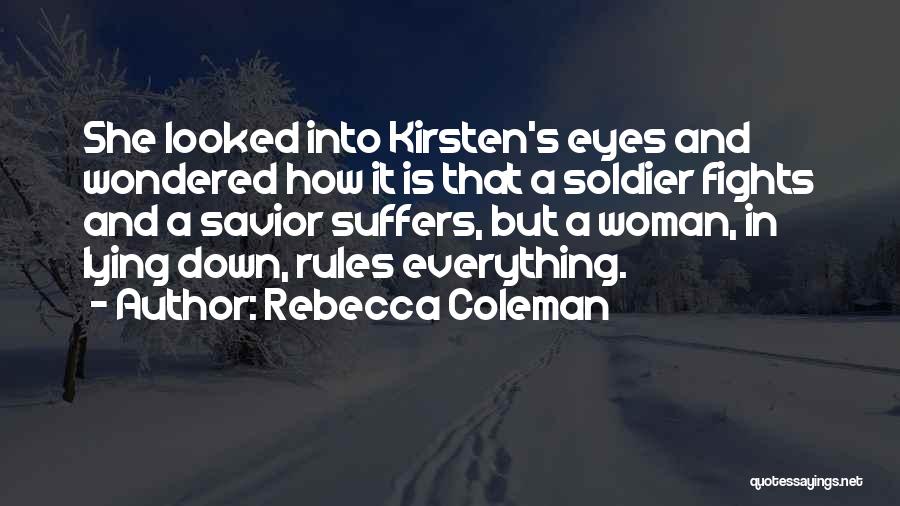 A Woman's Eyes Quotes By Rebecca Coleman