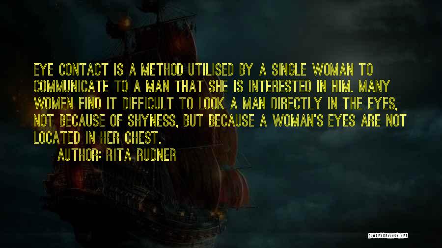 A Woman's Eyes Quotes By Rita Rudner