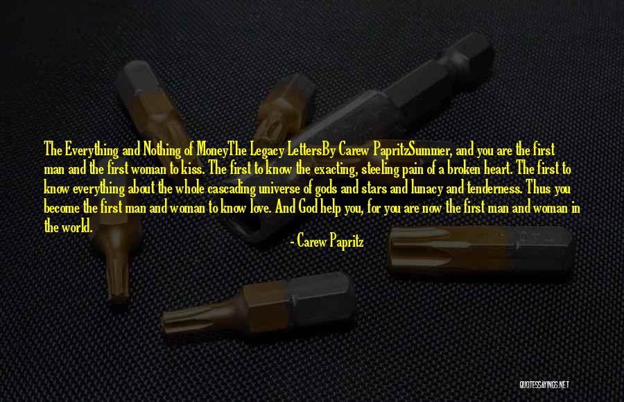 A Woman's Heart And God Quotes By Carew Papritz A Woman's Heart And God Quotes By Carew Papritz