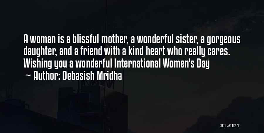 A Woman's Heart Is Quotes By Debasish Mridha