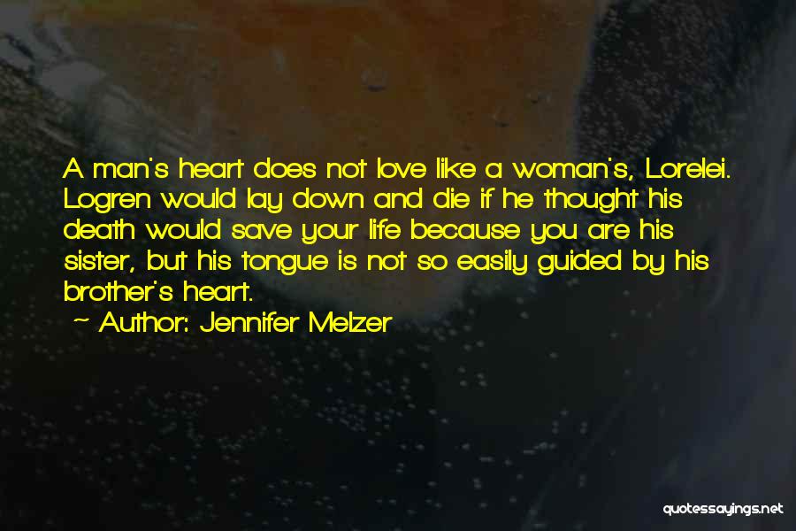 A Woman's Heart Is Quotes By Jennifer Melzer