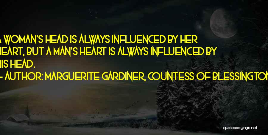 A Woman's Heart Is Quotes By Marguerite Gardiner, Countess Of Blessington