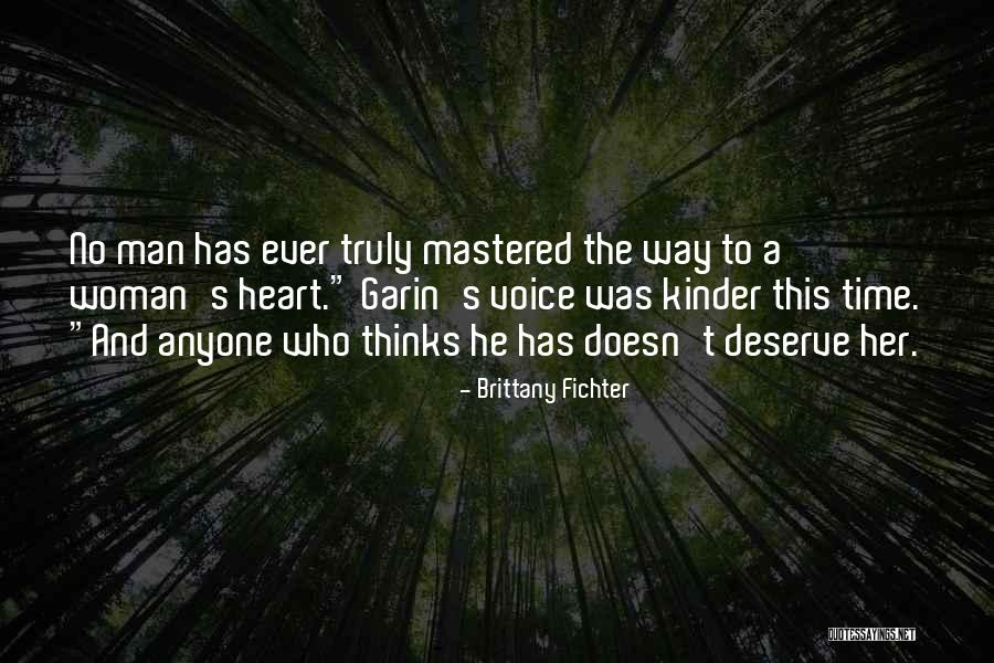 A Woman's Heart Quotes By Brittany Fichter A Woman's Heart Quotes By Brittany Fichter