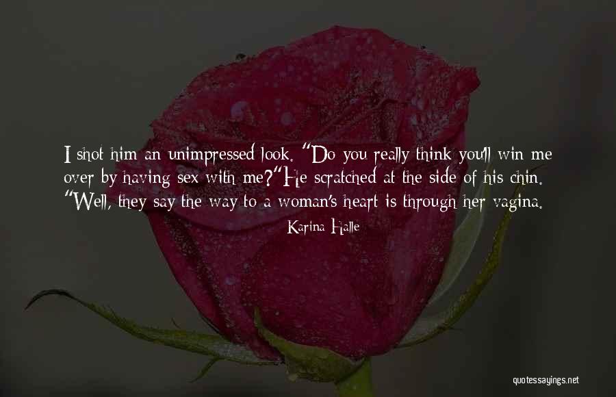 A Woman's Heart Quotes By Karina Halle A Woman's Heart Quotes By Karina Halle