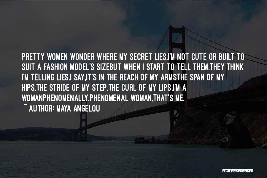 A Woman's Hips Quotes By Maya Angelou