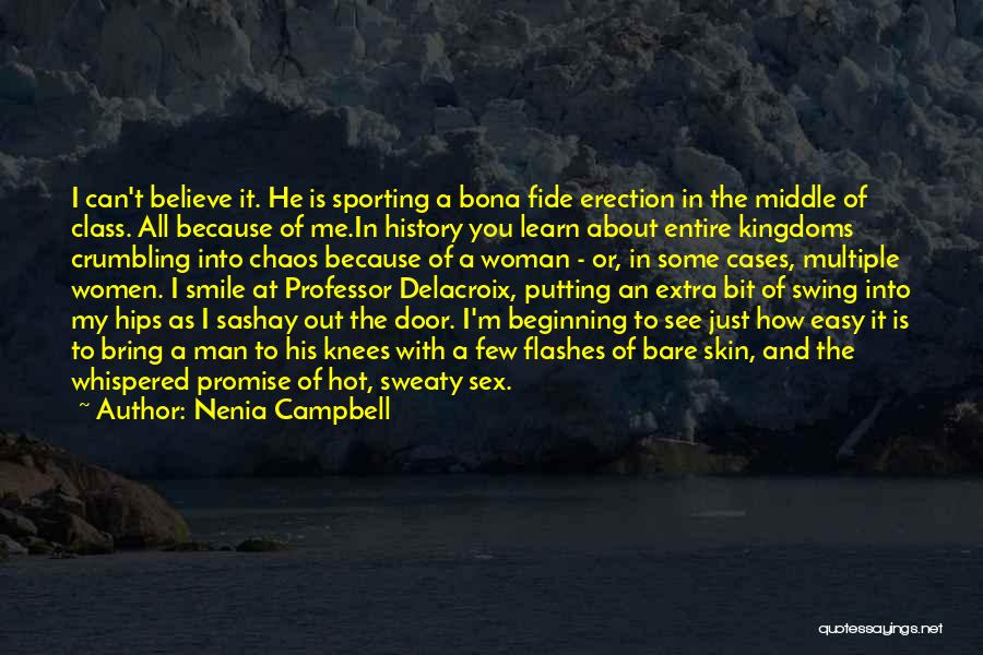 A Woman's Hips Quotes By Nenia Campbell