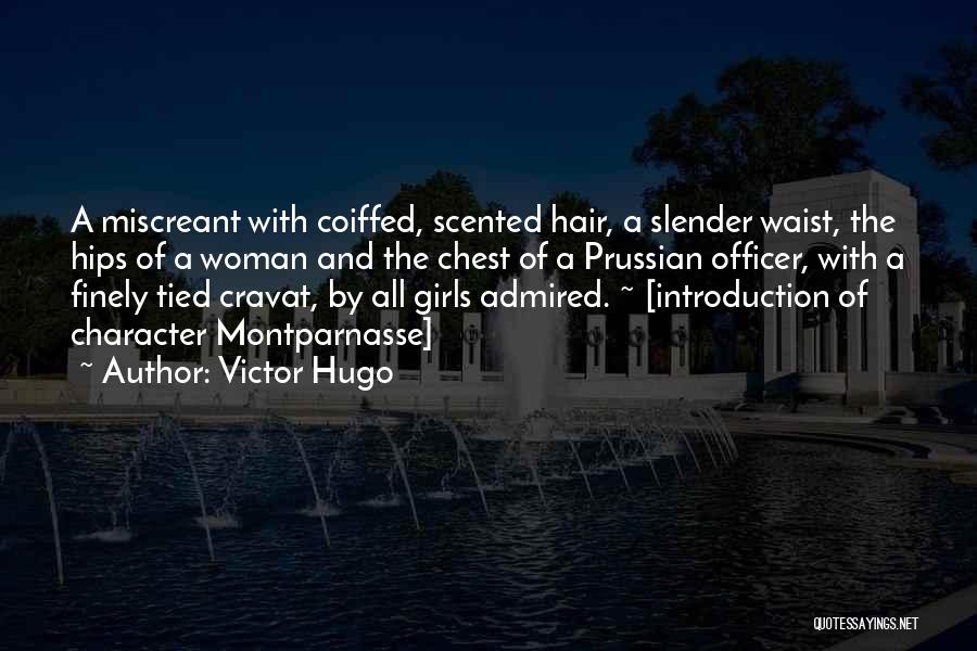 A Woman's Hips Quotes By Victor Hugo