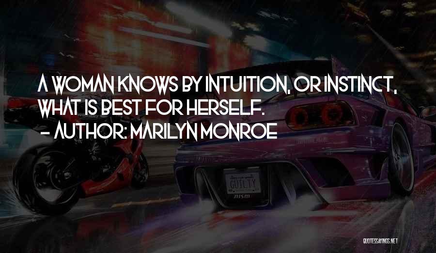 A Woman's Intuition Quotes By Marilyn Monroe