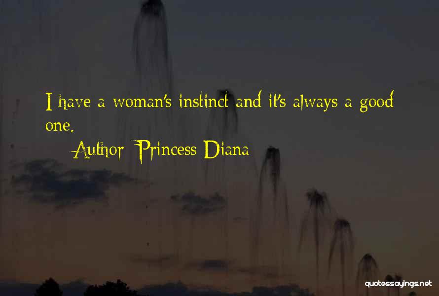 A Woman's Intuition Quotes By Princess Diana