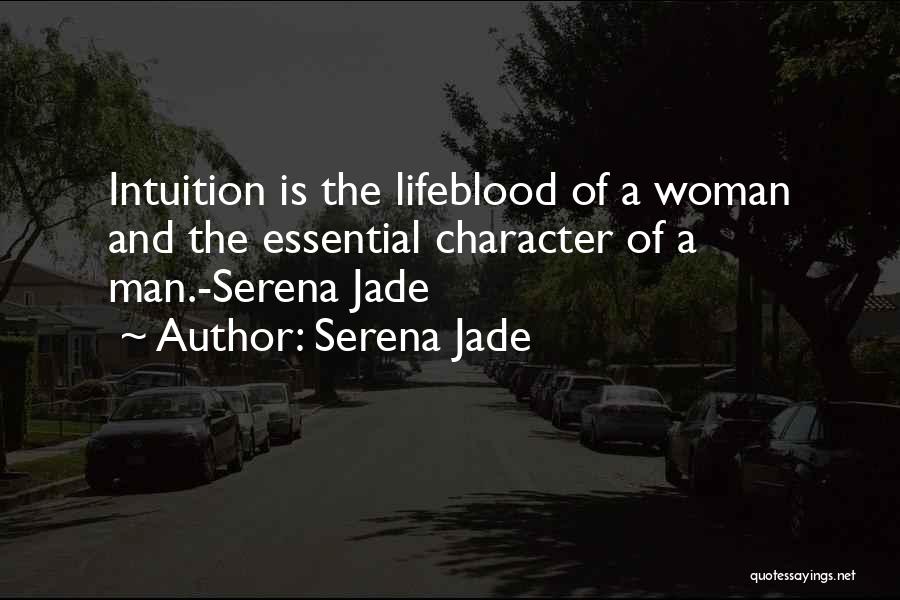 A Woman's Intuition Quotes By Serena Jade