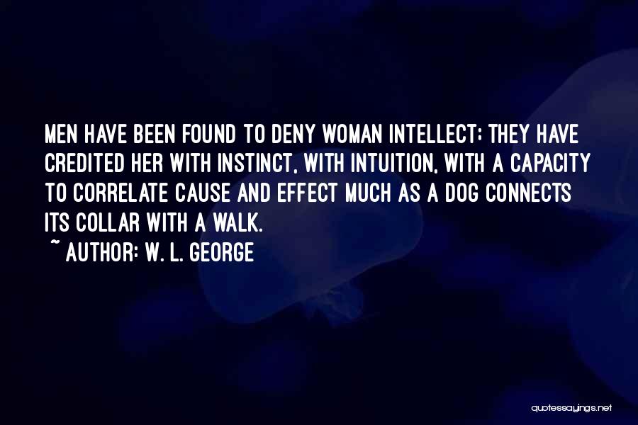 A Woman's Intuition Quotes By W. L. George